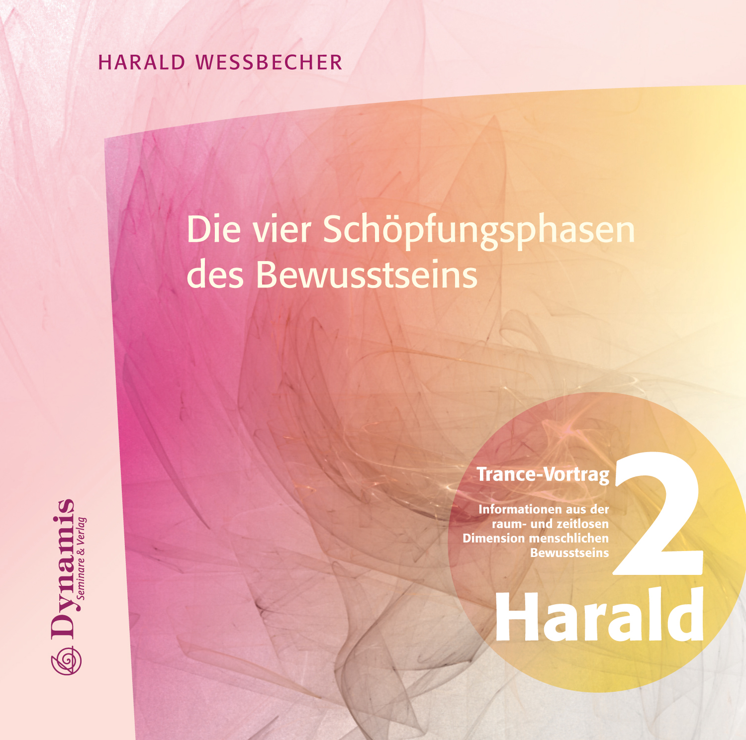 Die vier Schöpfungsphasen des Bewusstseins, 1 Audio-CD Die vier Schöpfungsphasen des Bewusstseins, 1 Audio-CD